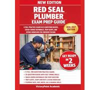 RED SEAL PLUMBER EXAM PREP GUIDE: 4 FULL PRACTICE EXAMS IN 25-QUESTION BLOCKS, CRASH-COURSE RATIONALES, TRAP ALERTS, AND RETAKE WORKFLOWS FOR CONFIDENT PASSING