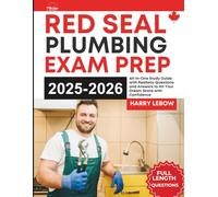 Red Seal Plumbing Exam Prep: All-In-One Study Guide with Realistic Questions and Answers to Hit Your Dream Score with Confidence