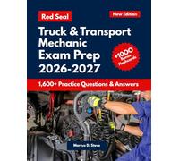 Red Seal Truck and Transport Mechanic Exam Prep 2026-2027: Complete 310T Certification Study Guide with 1600+ Practice Tests, 12 Full Length Tests, ... and Proven Test-Taking Strategies