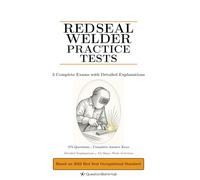 Red Seal Welder Practice Tests: 3 Complete Exams with Detailed Explanations (Red Seal Trades)