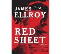 Red Sheet: The unforgettable new novel from the bestselling author of LA Confidential and the ‘king of noir’ (Guardian)