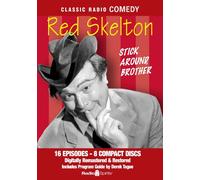 Red Skelton: Stick Around, Brother (Classic Radio Comedy)