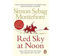 Red Sky At Noon: 2 (The Moscow Trilogy, 2)