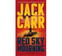 Red Sky Mourning: A Thriller: 7 (Terminal List)