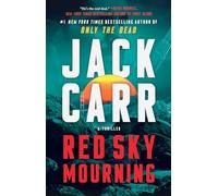 Red Sky Mourning: A Thriller: 7 (Terminal List)