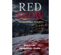 RED SNOW: Crimi Kitzbühel - Book II