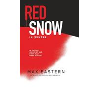Red Snow in Winter: A WWII Espionage Thriller