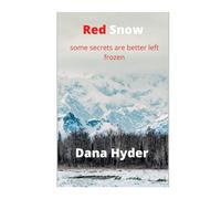 Red Snow: Some Secrets Are Better Left Frozen