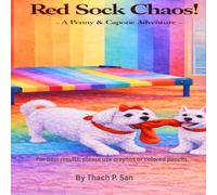 Red Sock Chaos: A Penny & Capone Adventure: A Penny & Capone Signature Adventure