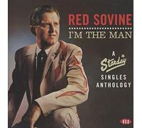 Red Sovine - I'm The Man-A Starday Singles Anthology 1960-1971