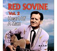 Red Sovine Volume 2: Heart Of A Man
