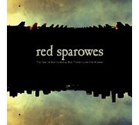 Red Sparowes - The Fear Is Excruciating,But Therein Lies The Answer