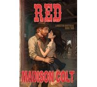 RED: Spicy Small Town Cowboy Romance - A Steamy Rom-Com Short Story: (Langston Brothers Book 2.)