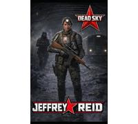 Red Star: Dead Sky: Tales from the Tunnels (Red Star: The Railroad: Russia)