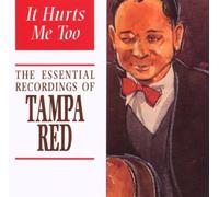 Red,Tampa^Red,Tamoa - It Hurts Me Too