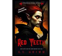 Red Teeth (Twisted Ever After - German)