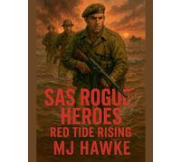 Red Tide Rising: 2 (S.A.S Rogue Heros)
