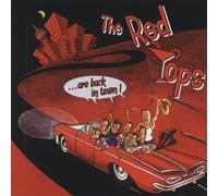 RED TOPS - RED TOPS The Red Tops Are Back In Town (2012)
