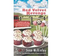 Red Velvet Revenge: 4 (Cupcake Bakery Mystery)