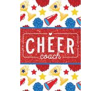Red, White, Blue, and Yellow Cheer Coach (Cheer Themed): Blank 120 Page Lined Journal/Notebook/Poetry/Lyric Book