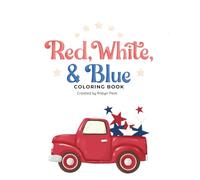 Red, White, & Blue: Coloring Book