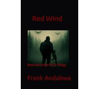 Red Wind: Book One of the R.E.D. Trilogy