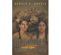 Red Wolf and the Summer Flower