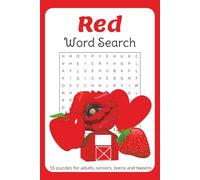 Red Word Search: 55 Relaxing Word Search Puzzles with Red-themed Objects, Shades of Red and More | 6 X 9 inches, 110 pages | Ideal for Adults, Seniors, Teens and Tweens | Gifts for Travel or Vacations
