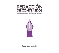 Redacción de contenidos: Define y expresa tu personalidad de marca (Contenidos para empresas)
