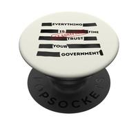Redacted Everything is Fine Trust Your Government Political PopSockets PopGrip Adhesivo