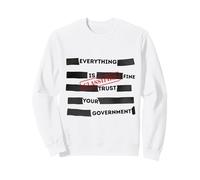 Redacted Everything is Fine Trust Your Government Political Sudadera