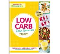 Redaktion LOWCA LOW CARB Dein Sommer: Leichter, schlanker & gesünd (Tapa blanda)