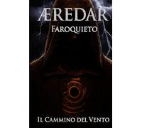 Æredar: Il Cammino del Vento (ÆREDAR, LA SAGA)