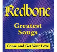 Redbone - Greatest Songs-Come Get Your
