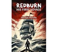 REDBURN HIS FIRST VOYAGE