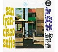 Redd, Freddie Trio - San Francisco Suite