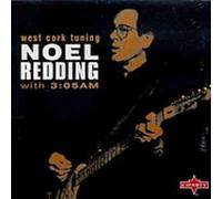 Redding Noel - West Cork Tuning (Digipack)