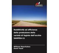Redditività ed efficienza della produzione della varietà di fagiolo dall'occhio SAMPEA-11