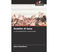 Reddito di base: Le sue caratteristiche e come funziona