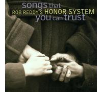 Reddy,Rob Honor System - Songs That You Can Trust