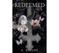 Redeemed: A Dark Reverse Harem Bully Romance
