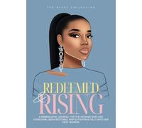 Redeemed and Rising Faith Based Journal for Women: A Daily Prayer and Bible Study Workbook