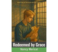 Redeemed by Grace (The Elesia Mystery Series)
