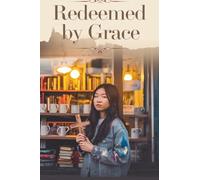 Redeemed by Grace (Young Adult Fiction: Religious - Christian -General)