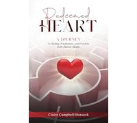 Redeemed Heart: A Journey from Divorce Shame to Self-Love