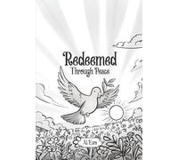 Redeemed Through Peace: Calling Man Back to the Way