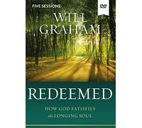 Redeemed Video Study: How God Satisfies the Longing Soul [DVD]
