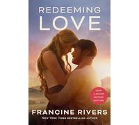 Redeeming Love (Movie tie-in)