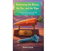 Redeeming the Bunny, the Fox, and the Viper: A Devotional Adventure through Love, Hope, and Unity: 4 (Redeeming the Movies)
