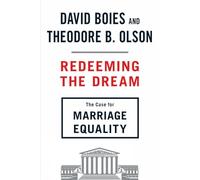 Redeeming The Dream: The Case for Marriage Equality